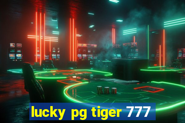 lucky pg tiger 777